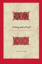 Biblical Interpretation Series-A King and a Fool?