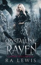 The Crowe Trials- Crystalline Raven