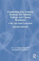 Counseling 21st Century Students for Optimal College and Career Readiness