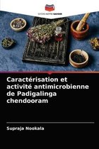 Caracterisation et activite antimicrobienne de Padigalinga chendooram