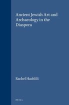 Handbook of Oriental Studies. Section 1 The Near and Middle East- Ancient Jewish Art and Archaeology in the Diaspora