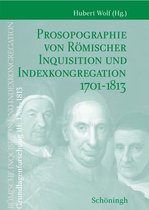 Grundlagenforschung III: 1701-1813: Prosopographie Von Roemischer Inquisition Und Indexkongregation 1701-1813 Band 1: A-K Band 2