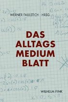 Das Alltagsmedium Blatt