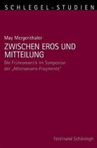 Zwischen Eros Und Mitteilung