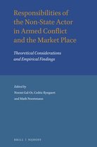 Responsibilities of the Non-State Actor in Armed Conflict and the Market Place