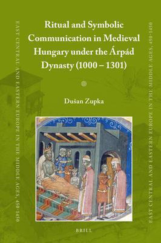 East Central and Eastern Europe in the Middle Ages, 450-1450- Ritual ...