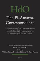 The El-Amarna Correspondence (2 Vol. Set): A New Edition of the Cuneiform Letters from the Site of El-Amarna Based on Collations of All Extant Tablets