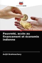 Pauvrete, acces au financement et economie indienne