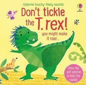 DON’T TICKLE Touchy Feely Sound Books- Don't tickle the T. rex!