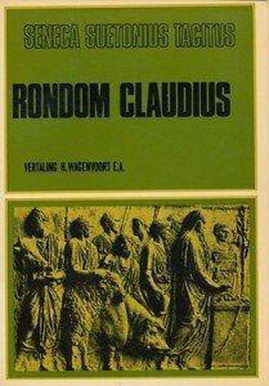 Rondom Claudius, Seneca Suetonius Tacitus 9789022841273 Boeken bol
