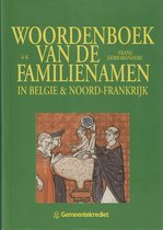 Verklarend woordenboek van de familienamen in Belgie en Noord-Frankrijk