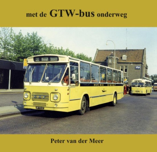 Met de GTW-bus onderweg - cover