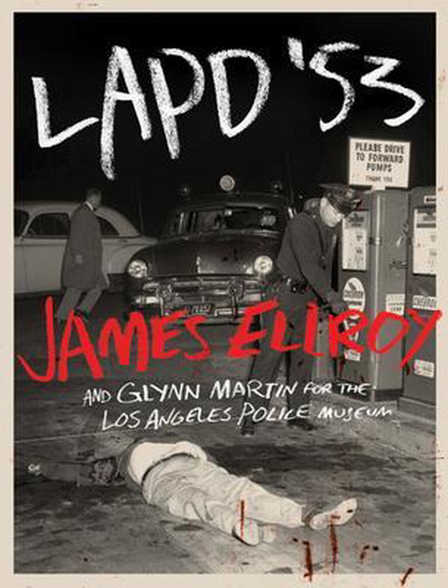 LAPD 53 - James Ellroy