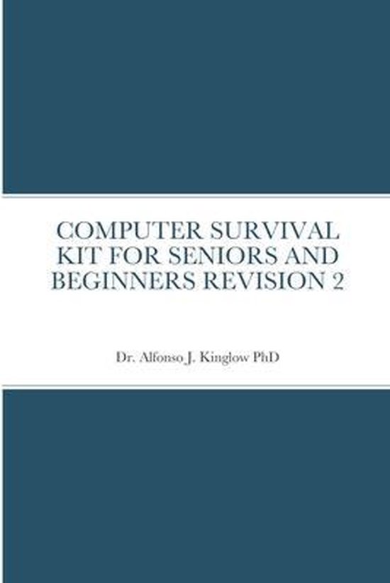 Computer Survival Kit for Seniors and Beginners Revision 2 - cover