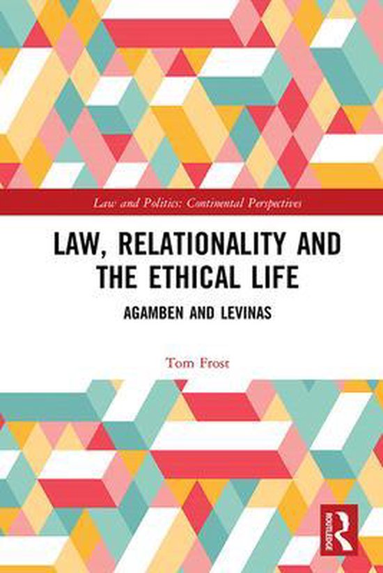 Law and Politics - Law, Relationality and the Ethical Life