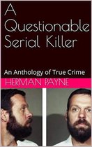 Omslag A Questionable Serial Killer