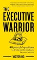 The Executive Warrior