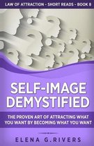 Law of Attraction Short Reads- Self-Image Demystified