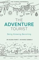 The Tourist Experience-The Adventure Tourist