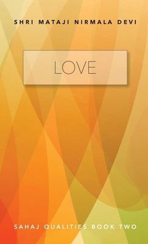 Love - Sahaj Qualities Book Two - cover