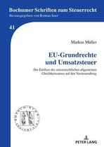 Bochumer Schriften zum Steuerrecht 41 - EU-Grundrechte und Umsatzsteuer