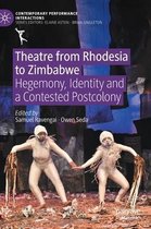 Theatre from Rhodesia to Zimbabwe