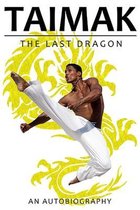 Taimak, The Last Dragon