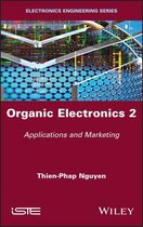 Organic Electronics Volume 2 - Applications and Marketing