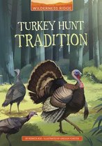 Wilderness Ridge- Turkey Hunt Tradition