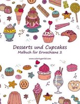Desserts Und Cupcakes- Malbuch mit Desserts und Cupcakes für Erwachsene 2