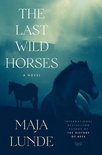 The Last Wild Horses