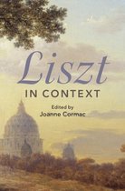 Composers in Context- Liszt in Context
