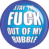 Grindstore Badge/button Stay The Fuck Out Of My Bubble Badge Blauw