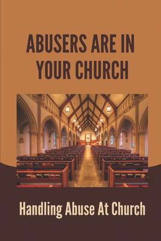 Abusers Are In Your Church - cover