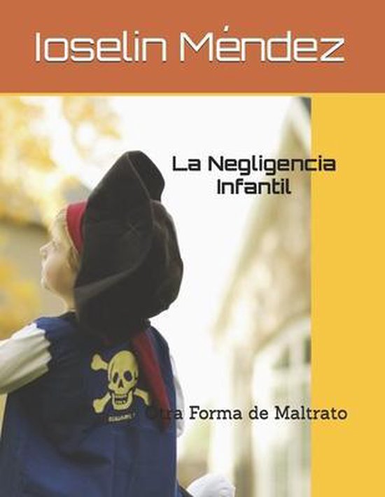 La Negligencia Infantil - cover