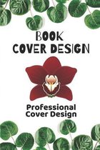 Book Cover Design: Professional Cover Design
