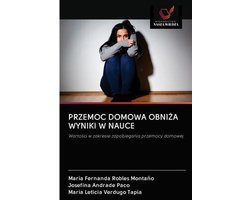 Przemoc Domowa ObniŻa Wyniki W Nauce