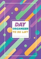 Day organizer - to do list