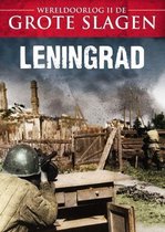 Wereldoorlog II De Grote Slagen - Leningrad (DVD)