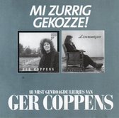 Ger Coppens - Mi zurrig gekozze!  (gesigneerde uitvoering)