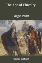 The Age of Chivalry