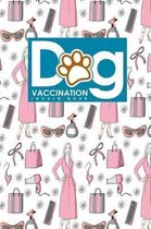 Dog Vaccination Record Book