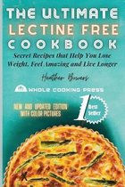 The Ultimate Lectin Free Cookbook