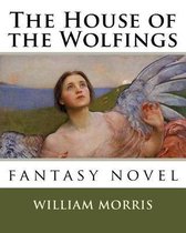 The House of the Wolfings