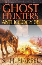 Ghost Hunter Mystery Parable Anthology- Ghost Hunters Anthology 08