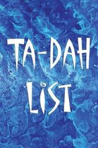 Ta-Dah List