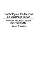 Psychological Reflections on Cinematic Terror