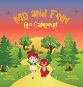 MD and Finn- MD and Finn Go Camping!