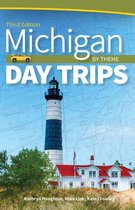 Day Trip Series - Michigan Day Trips by Theme