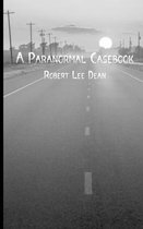 A Paranormal Casebook